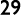 29