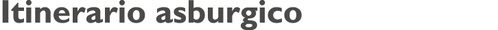 Itinerario asburgico