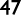 47