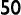 50