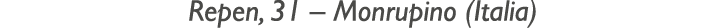 Repen, 31   Monrupino (Italia)