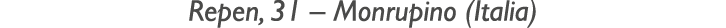 Repen, 31   Monrupino (Italia)