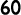 60