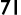 71