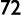 72