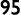 95